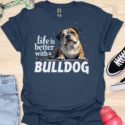 Life is better with a bulldog - V1 - Questioning T-Shirt